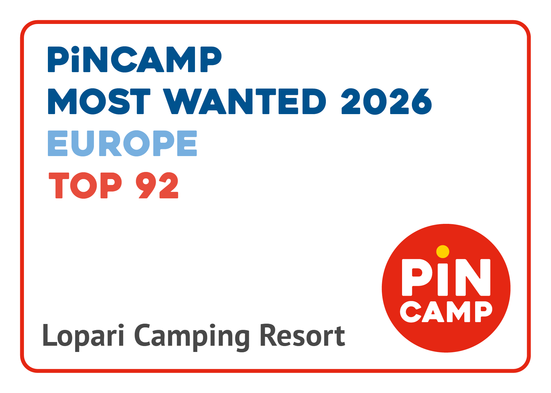 Pincamp Most Wanted 2026 Top 92 Europe - Lopari Camping Resort